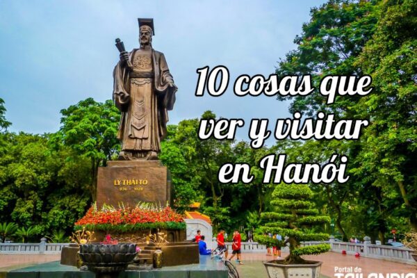 10 cosas que ver y visitar en Hanói
