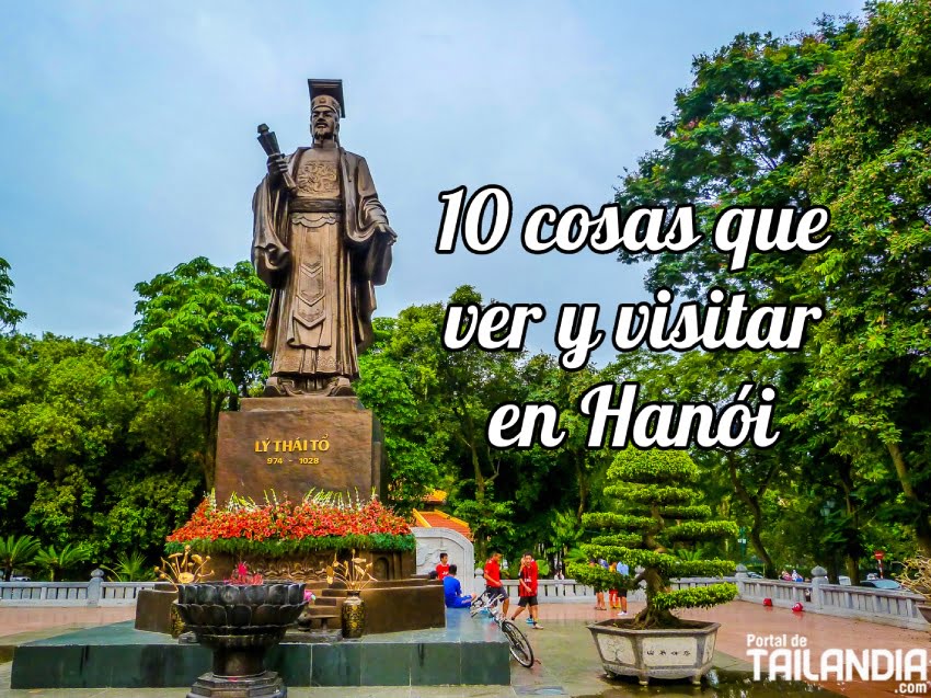 10 cosas que ver y visitar en Hanói