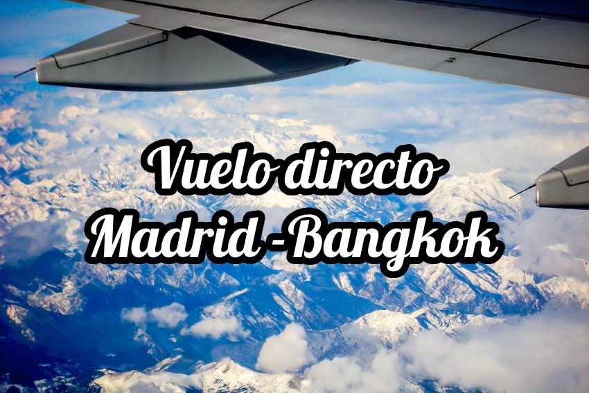Vuelo directo Madrid Bangkok