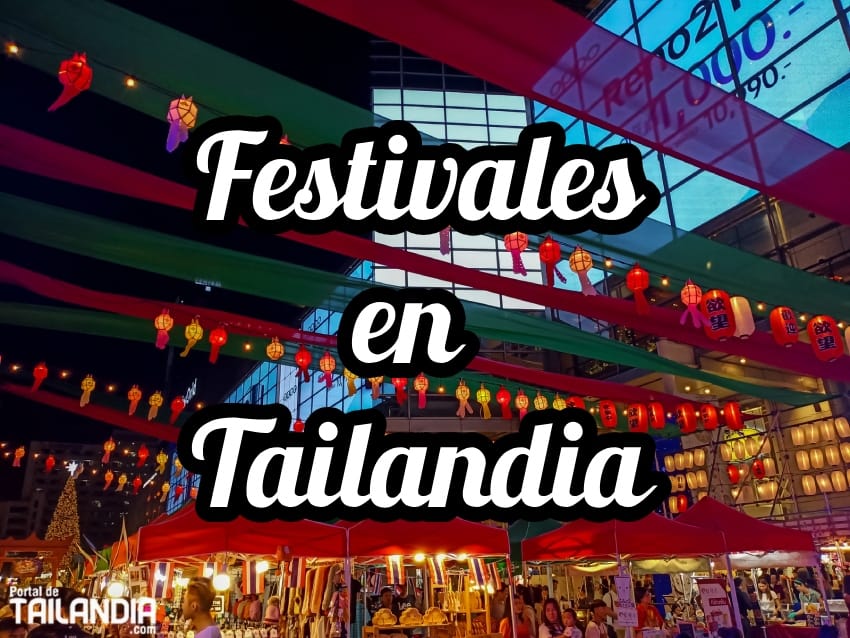 Festivales en Tailandia, una celebración todo el año
